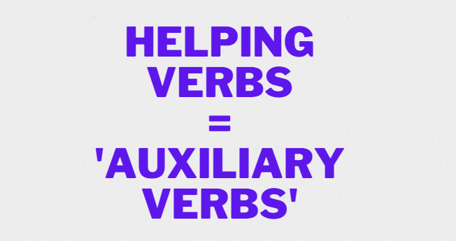 What are helping verbs? 4