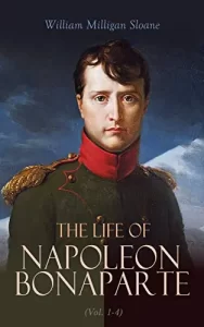 The Life of Napoleon