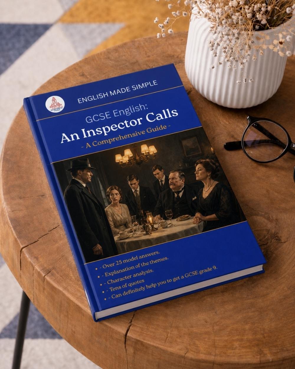 An Inspector Calls - A Complete GCSE Revision Guide 2 An Inspector Calls