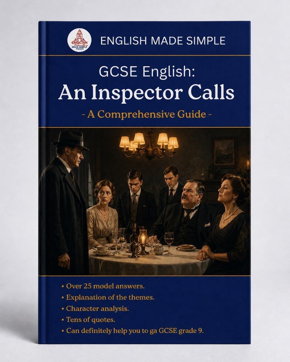 An Inspector Calls - A Complete GCSE Revision Guide 5 An Inspector Calls by JB Priestley