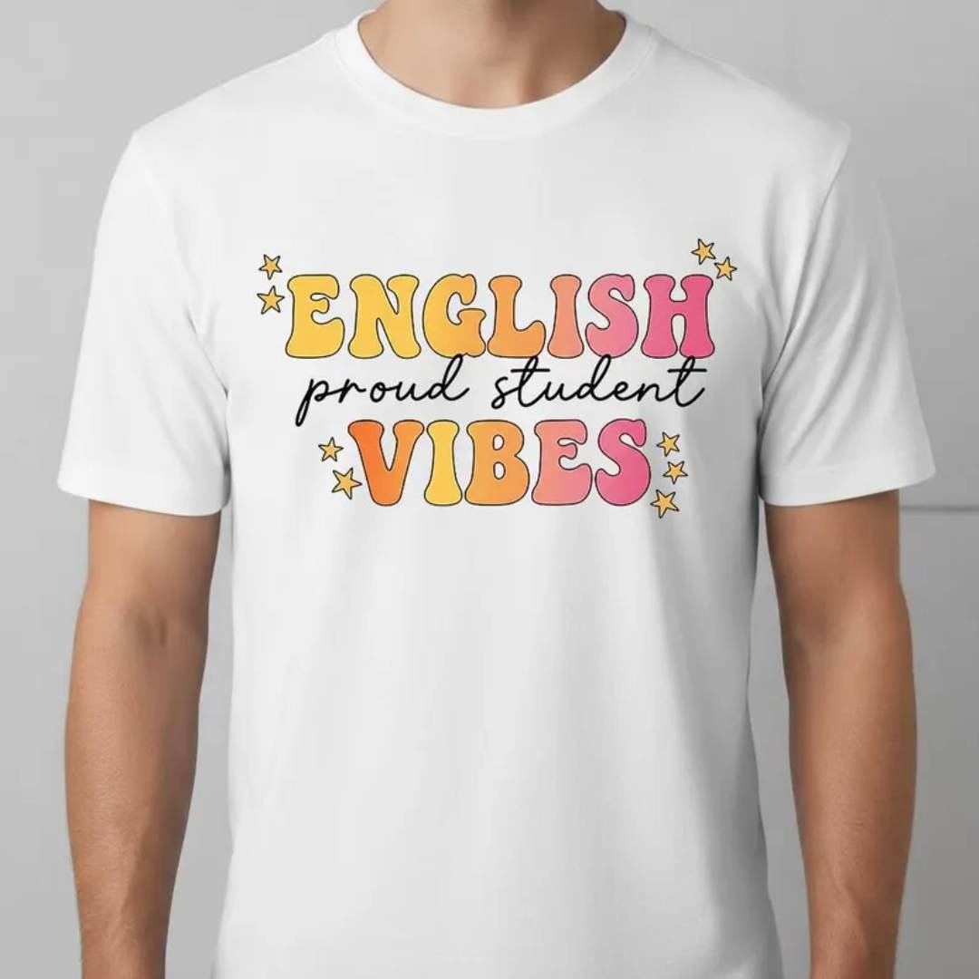 English Proud Student Vibes Shirt Cute 1 English Student Vibes T Shirt ESL Learner Gift