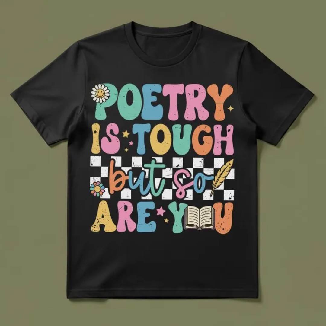 Poetry Is Tough But So Are You Shirt 2 Poetry Is Tough But So Are You Shirt ENGLISH